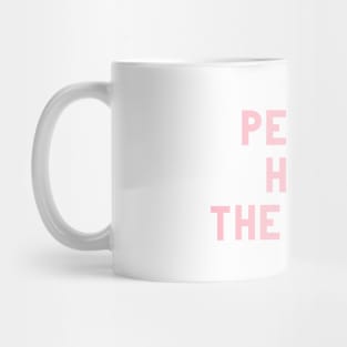 People Have The Power, pink Mug